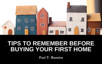 Tips To Remember Before Buying Your First Home